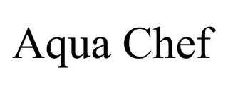 AQUA CHEF