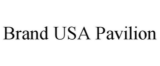 BRAND USA PAVILION