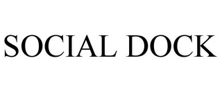 SOCIAL DOCK