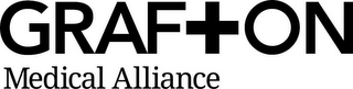 GRAFTON MEDICAL ALLIANCE