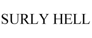 SURLY HELL