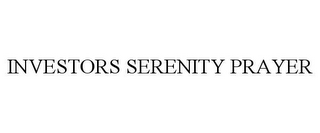 INVESTORS SERENITY PRAYER