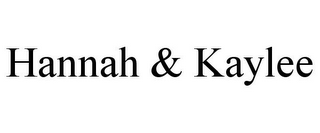 HANNAH & KAYLEE