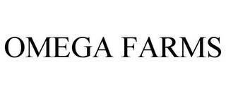 OMEGA FARMS