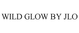 WILD GLOW BY JLO