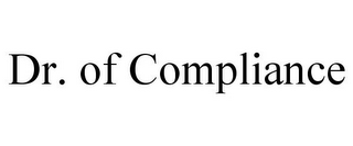 DR. OF COMPLIANCE