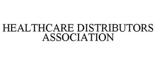 HEALTHCARE DISTRIBUTORS ASSOCIATION