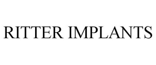 RITTER IMPLANTS