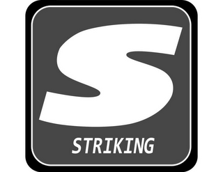 S STRIKING