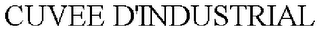 CUVEE D'INDUSTRIAL