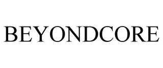 BEYONDCORE