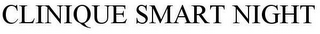 CLINIQUE SMART NIGHT