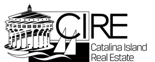 CIRE CATALINA ISLAND REAL ESTATE