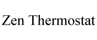 ZEN THERMOSTAT
