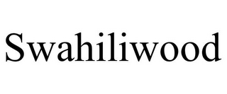 SWAHILIWOOD