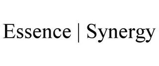 ESSENCE | SYNERGY
