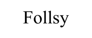 FOLLSY
