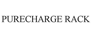 PURECHARGE RACK