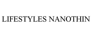 LIFESTYLES NANOTHIN