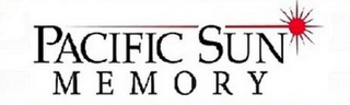 PACIFIC SUN MEMORY