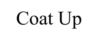 COAT UP