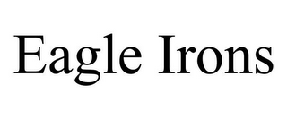 EAGLE IRONS