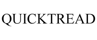 QUICKTREAD