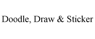 DOODLE, DRAW & STICKER