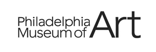PHILADELPHIA MUSEUM OF ART