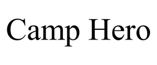 CAMP HERO