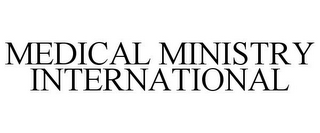 MEDICAL MINISTRY INTERNATIONAL