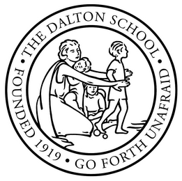 THE DALTON SCHOOL· FOUNDED 1919 · GO FORTH UNAFRAID