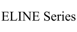 ELINE SERIES