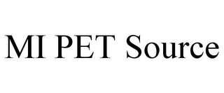 MI PET SOURCE