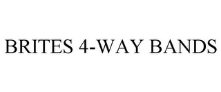 BRITES 4-WAY BANDS