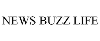 NEWS BUZZ LIFE
