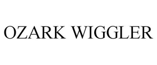OZARK WIGGLER