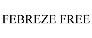 FEBREZE FREE