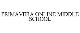 PRIMAVERA ONLINE MIDDLE SCHOOL