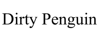DIRTY PENGUIN