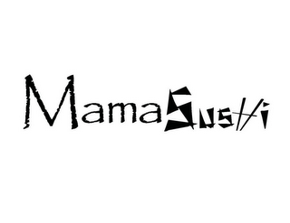 MAMASUSHI