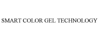 SMART COLOR GEL TECHNOLOGY