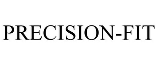 PRECISION-FIT