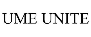 UME UNITE