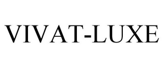 VIVAT-LUXE