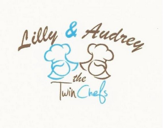 LILLY & AUDREY THE TWIN CHEFS