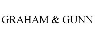 GRAHAM & GUNN