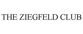 THE ZIEGFELD CLUB