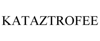 KATAZTROFEE