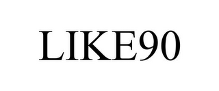 LIKE90